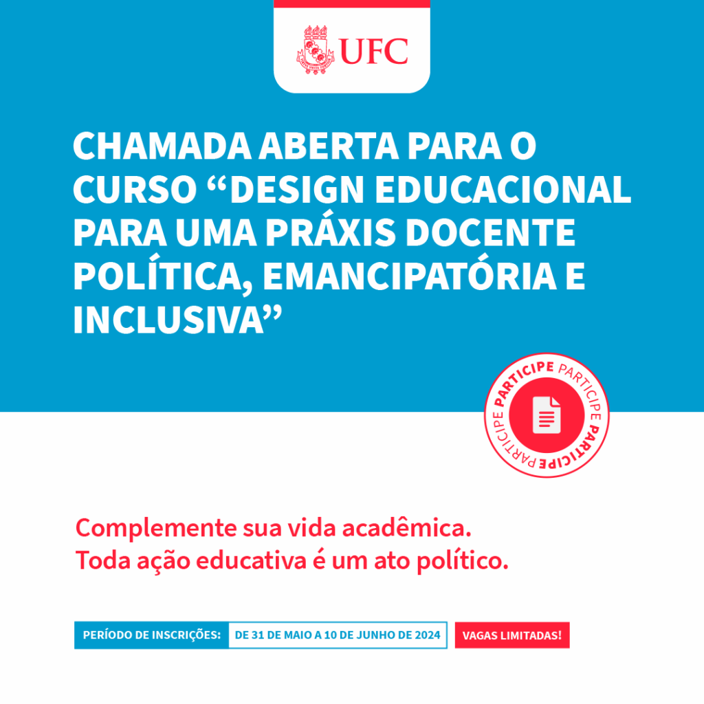 Imagem de anúncio do novo promovido pela EIDEIA "Design Educacional Para Uma Práxis Docente Política, Emancipatória e Inclusiva".